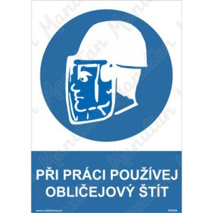 (obrázek pro) Při práci používej obličejový štít, plast 297 x 420 x 2 mm A3